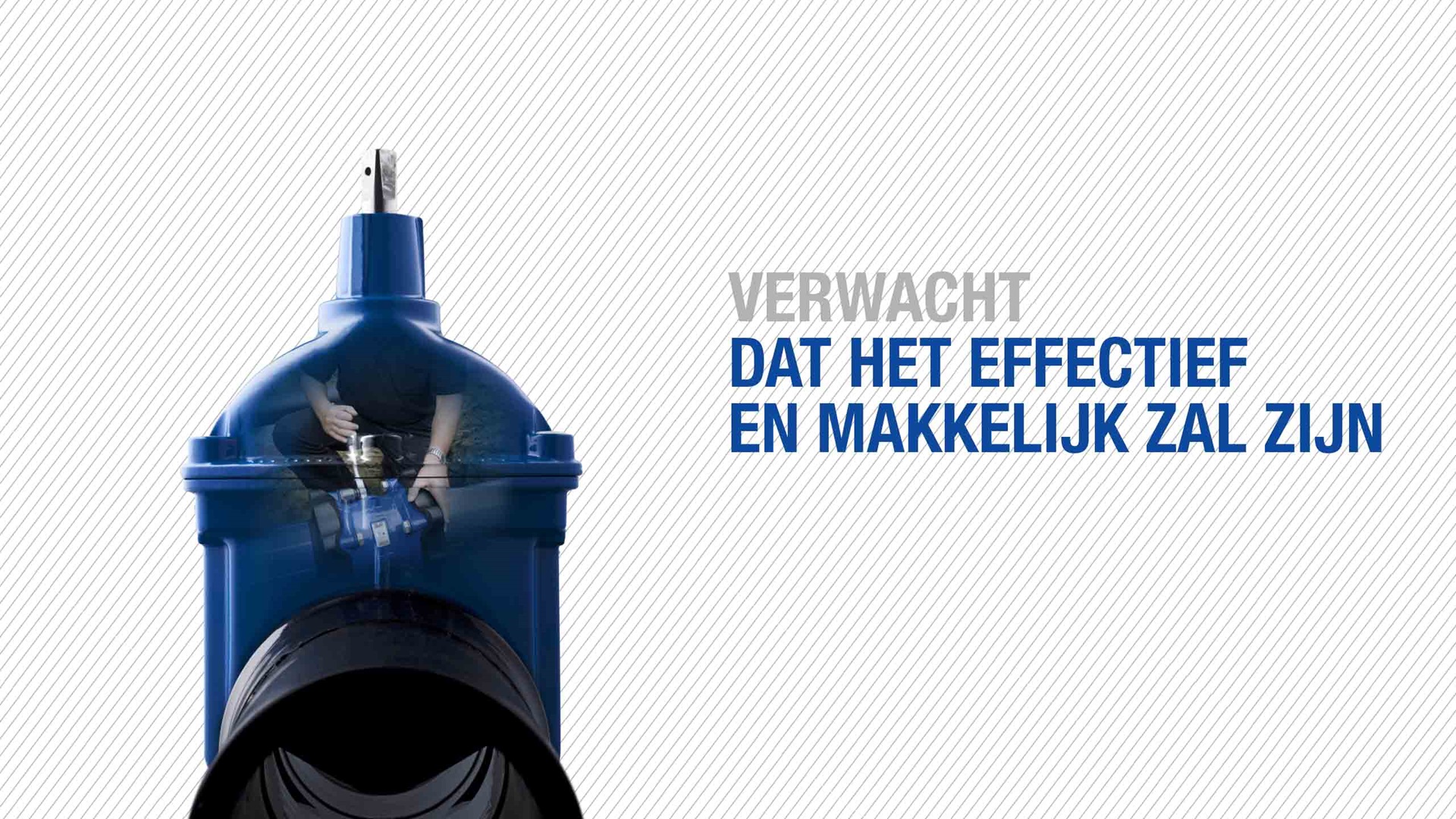 Verwacht dat het effectief en makkelijk zal zijn